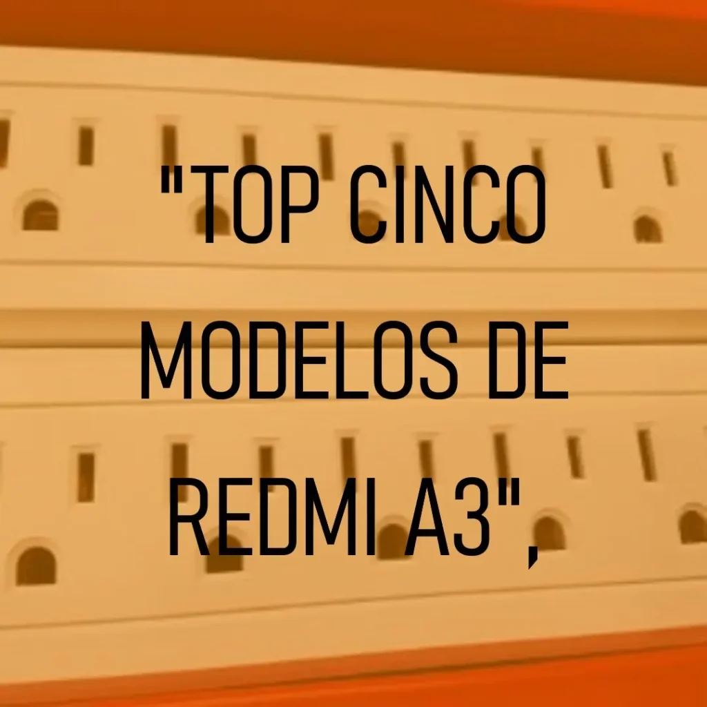 Top Cinco Modelos de  Redmi A3 8gb ram 128gb