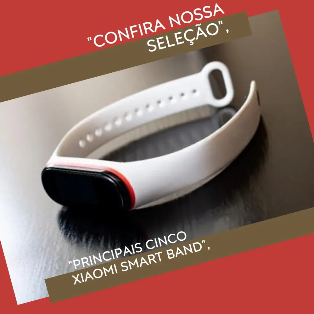 Principais Cinco  Xiaomi smart band 9 ceramica