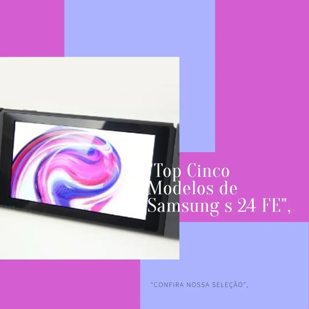 Top Cinco Modelos de  Samsung s 24 FE