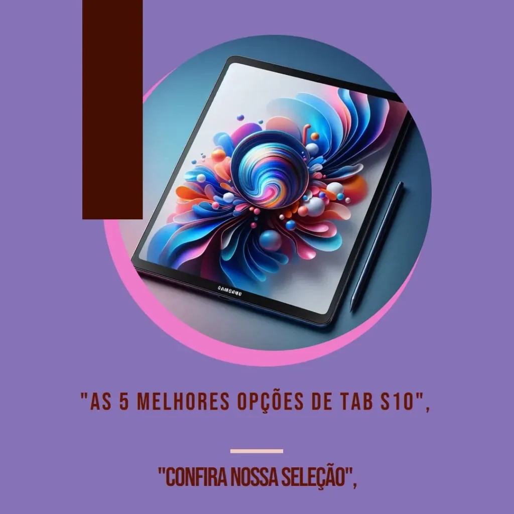 As 5 Melhores Opções de tab S10 plus Samsung