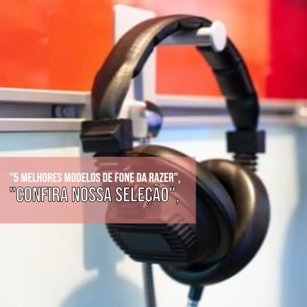 5 Melhores Modelos de  fone da Razer