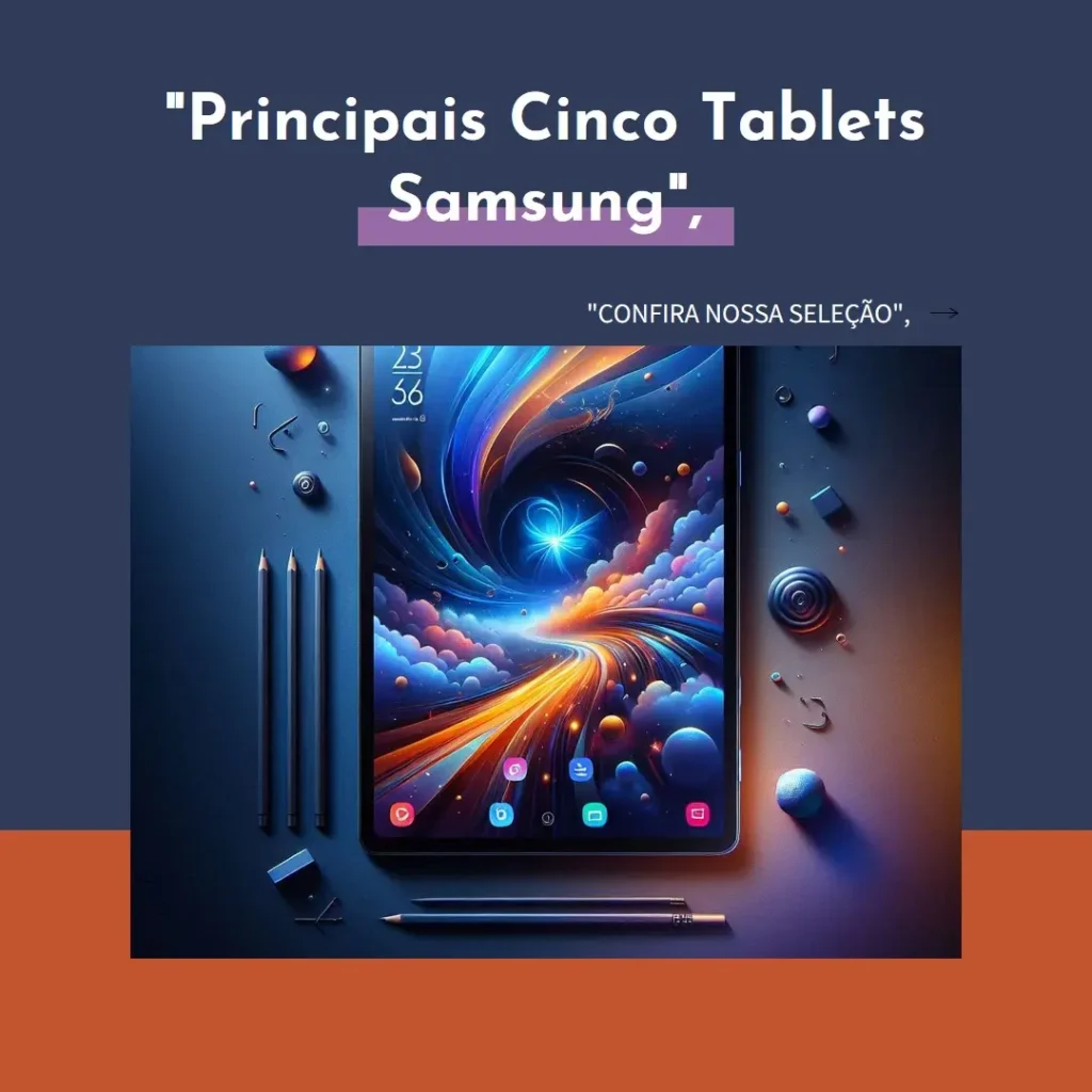 Principais Cinco  tablet Samsung tab S10