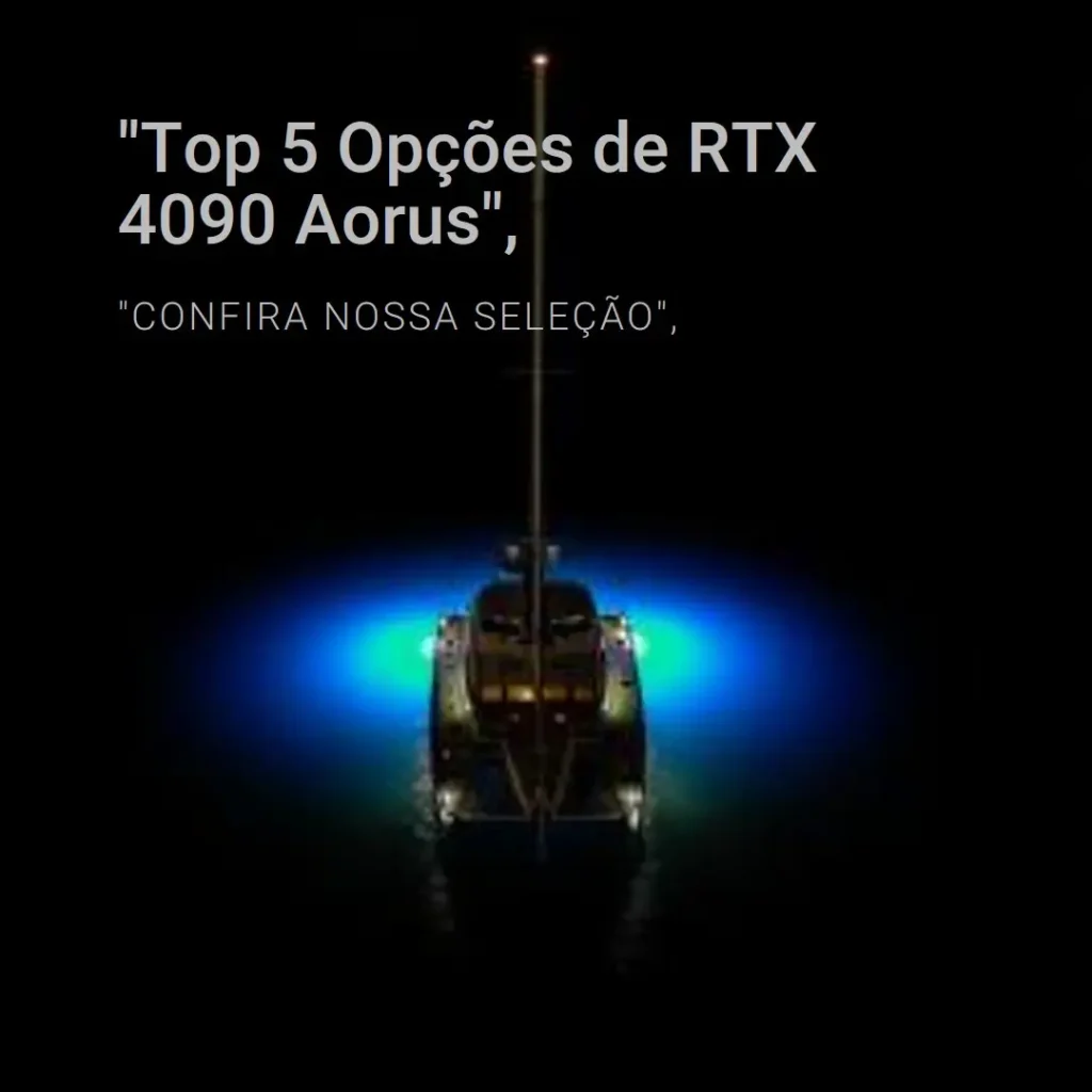 Top 5 Opções de  RTX 4090 Aorus