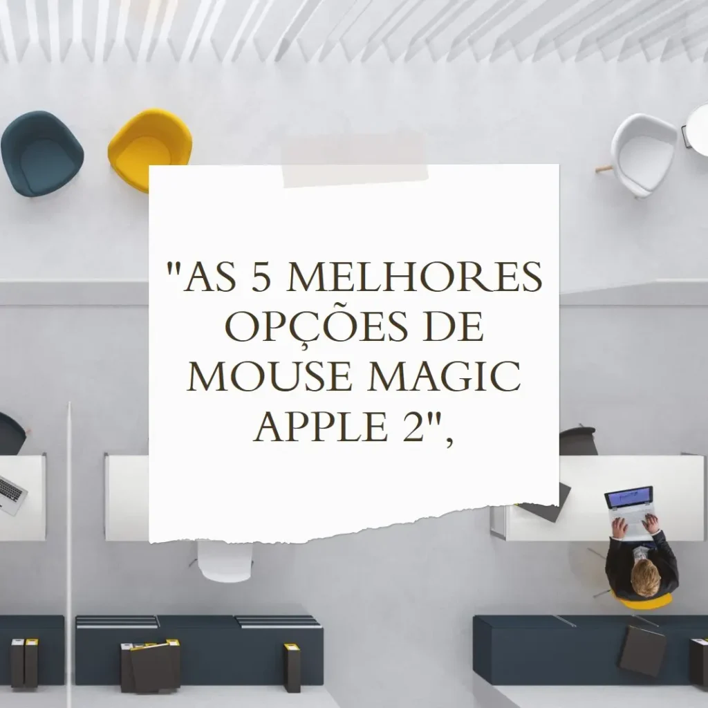 As 5 Melhores Opções de  mouse magic Apple 2