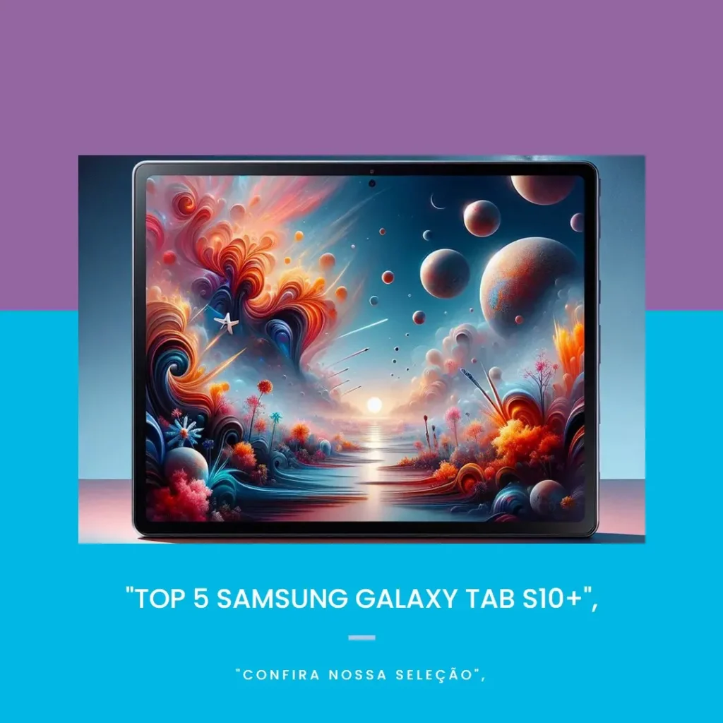 Top 5  Samsung Galaxy tab S10+