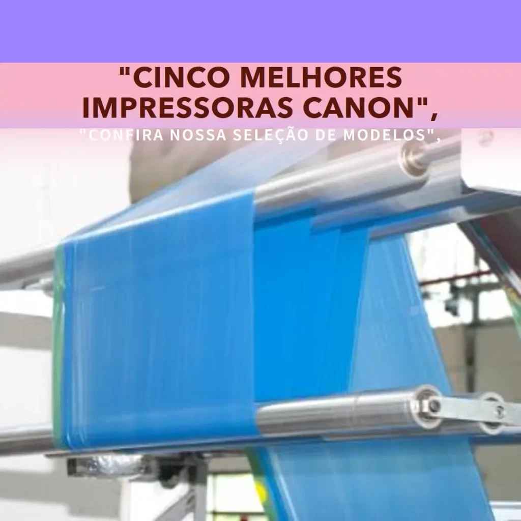 Cinco Melhores Modelos de  impressora Canon tanque de tinta