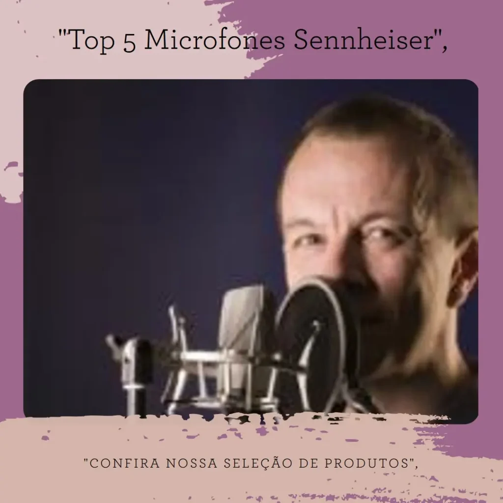 Top 5 Opções de  microfone Sennheiser e835