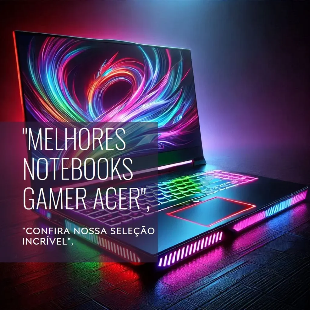 Melhores 5  notebook gamer Acer Nitro