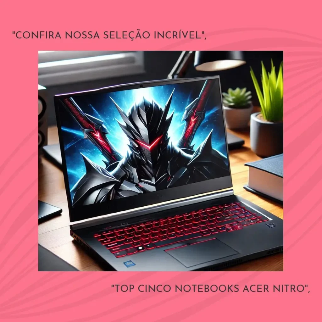 Top Cinco  note Acer Nitro