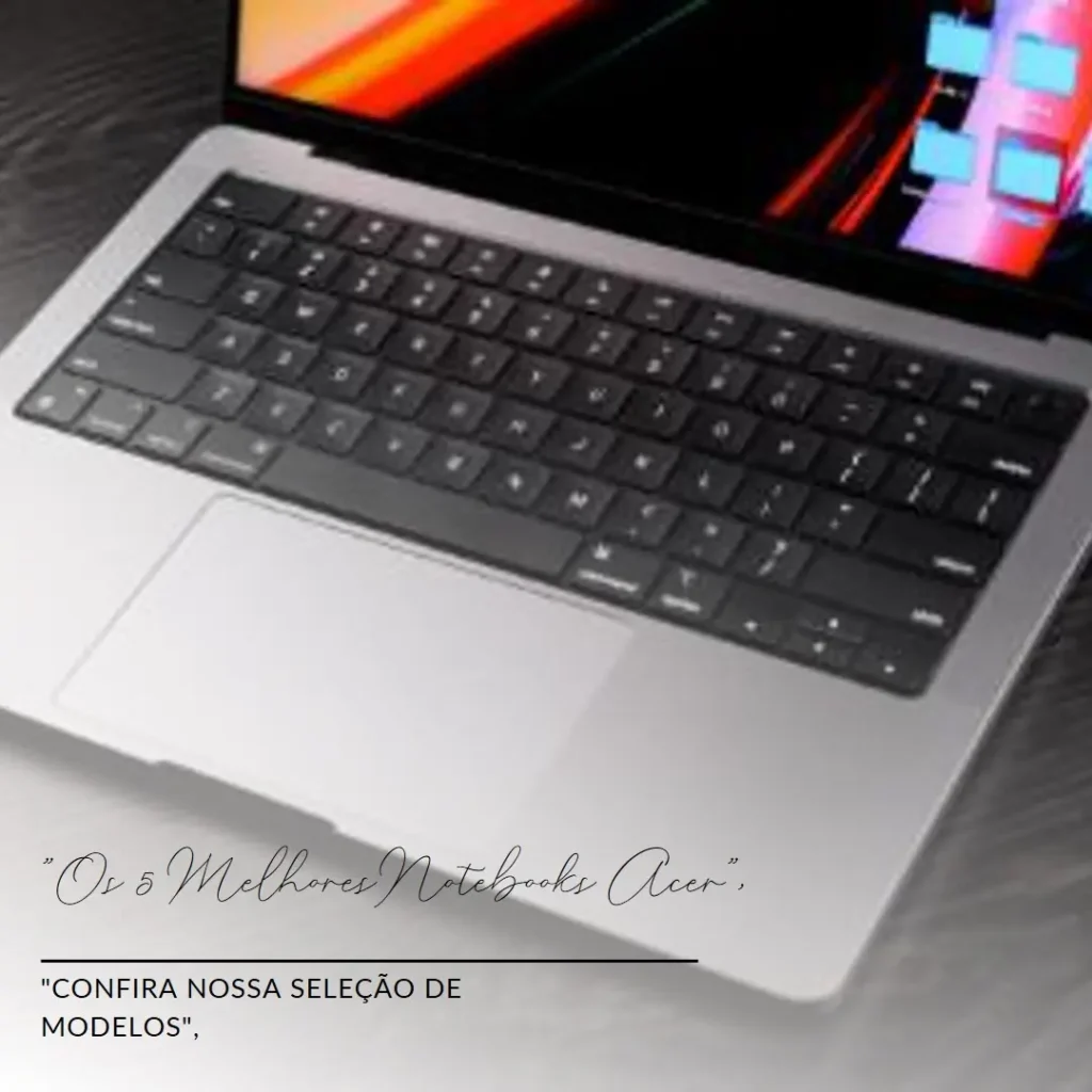 Os 5 Melhores Modelos de  notebook Acer RTX 3050