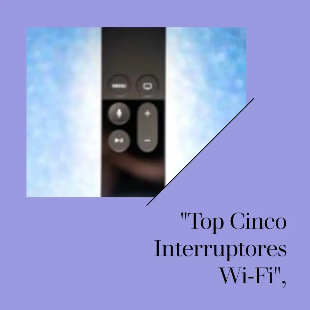 Top Cinco Modelos de  interruptor wifi inteligente