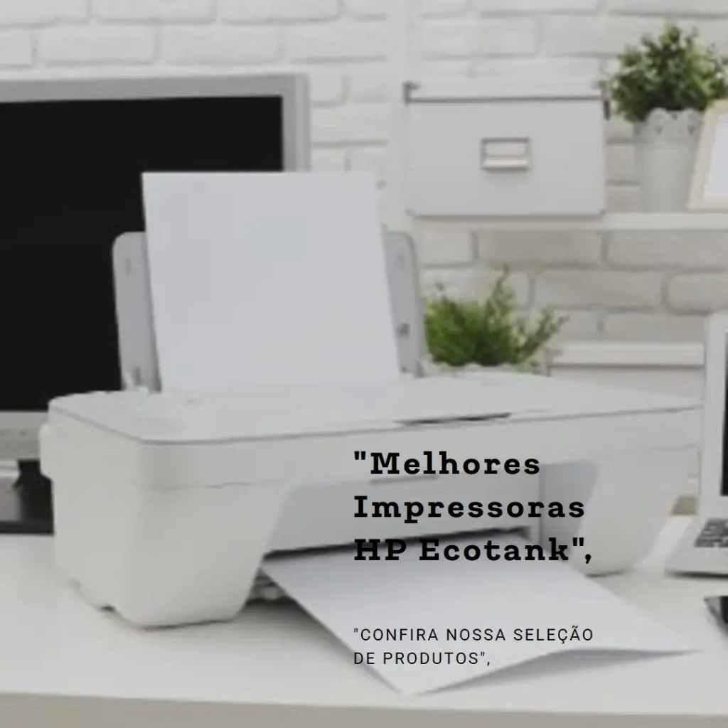 Melhores 5  impressora HP ecotank