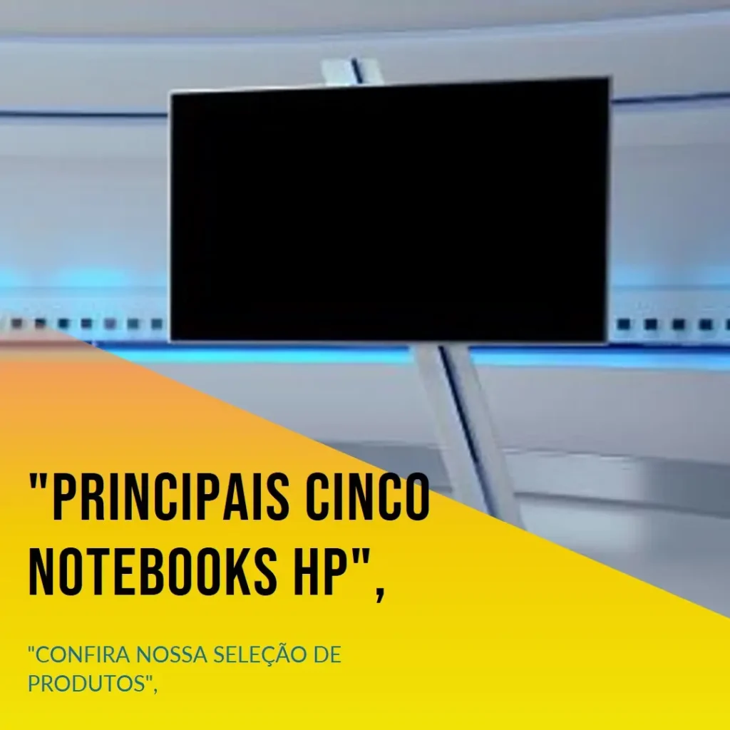 Principais Cinco  notebook i5 HP