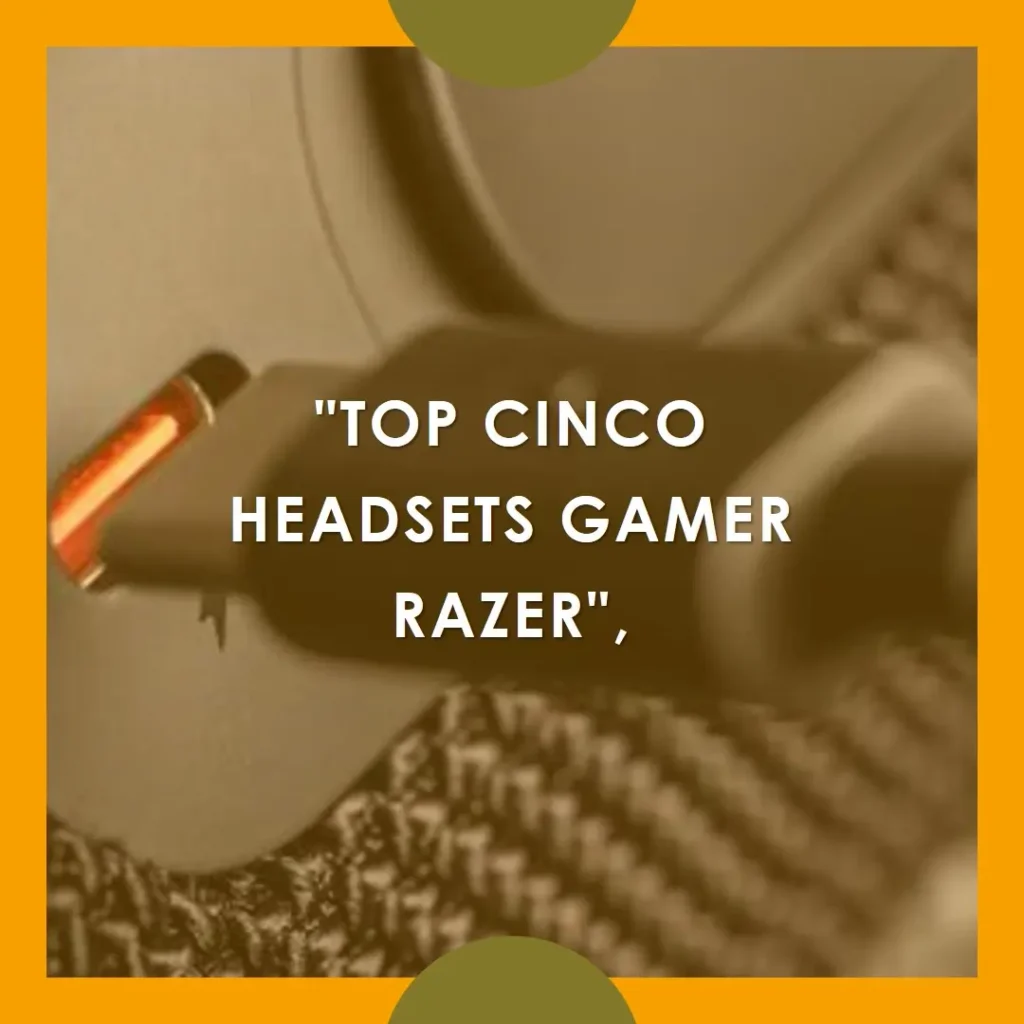 Top Cinco Modelos de  headset gamer Razer