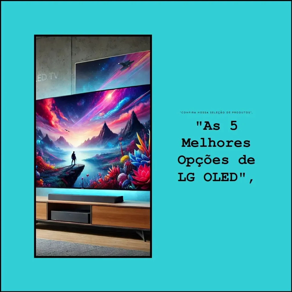 As 5 Melhores Opções de  lg oled c4 55