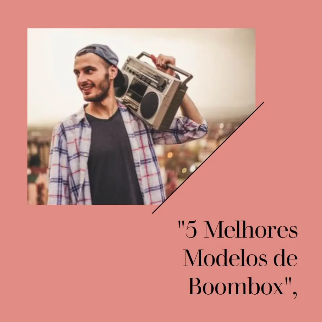 5 Melhores Modelos de  caixa boombox plus aiwa