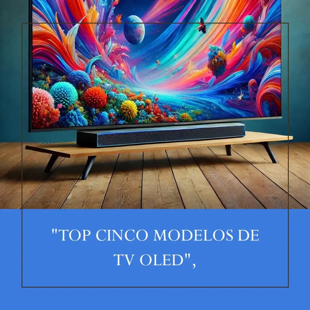 Top Cinco Modelos de  oled smart TV 55