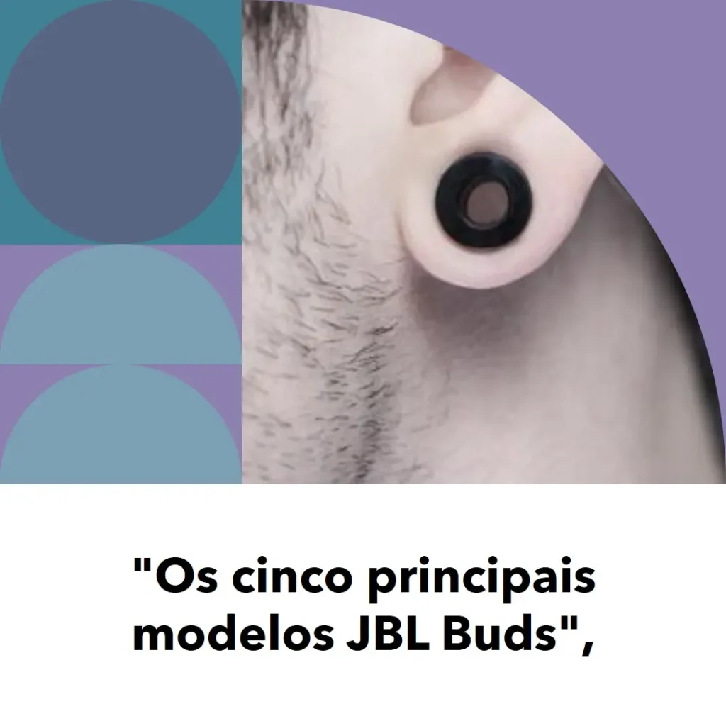 Top Cinco Modelos de  JBL buds