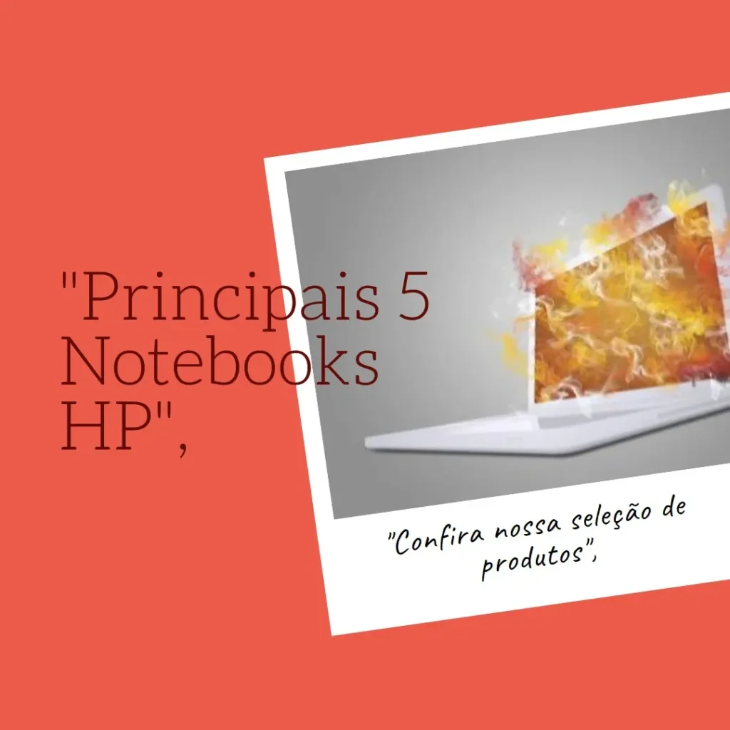 Principais 5  i7 notebook HP