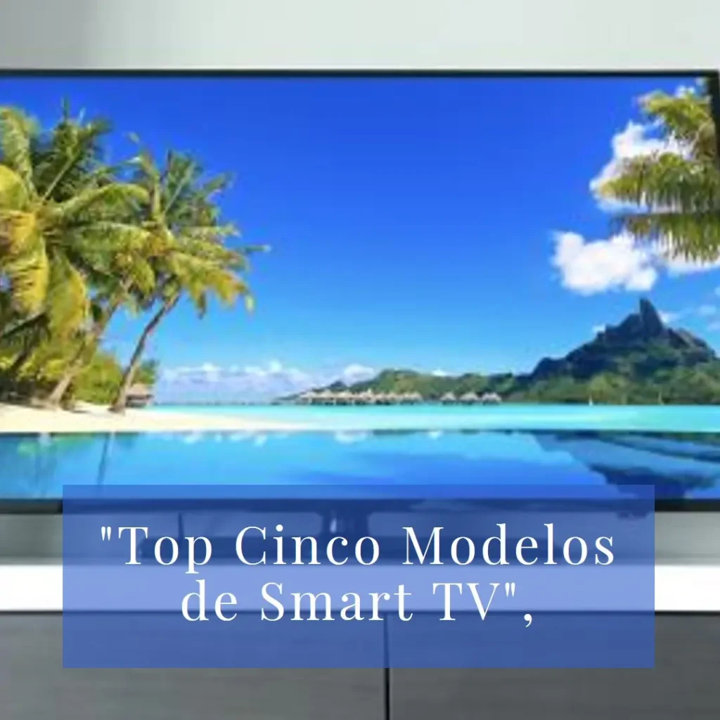 Top Cinco Modelos de  smart TV oled 65