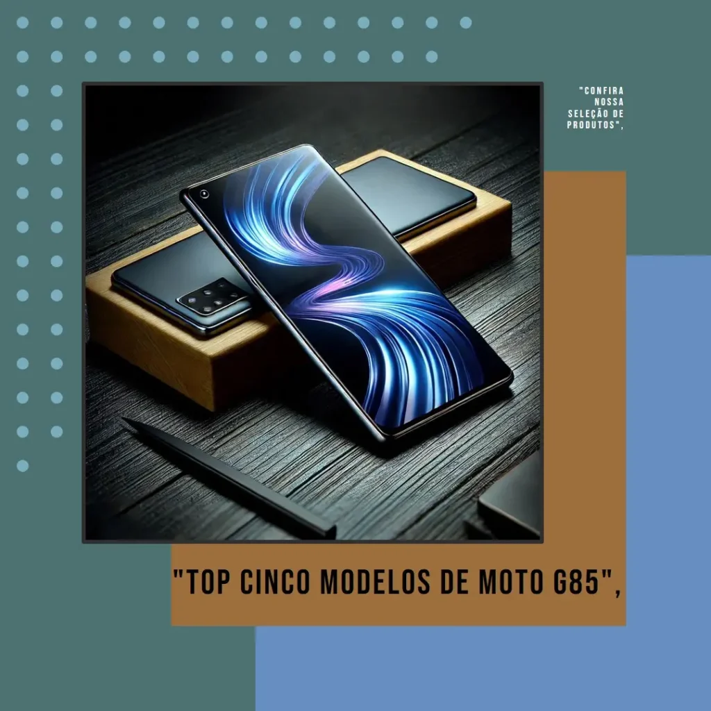 Top Cinco Modelos de  Moto G85 5g 256 gb