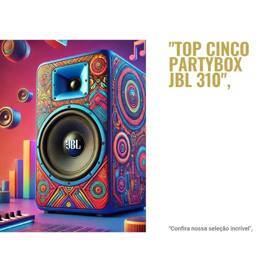 Top Cinco  partybox JBL 310