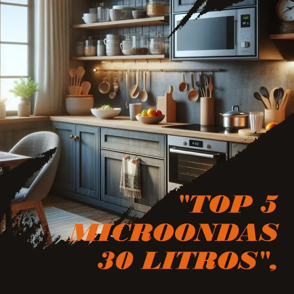 Top 5 Opções de  microondas 30 litros