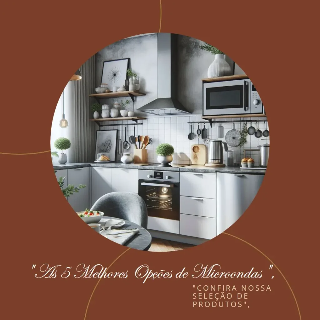 As 5 Melhores Opções de microondas 34 litros Electrolux