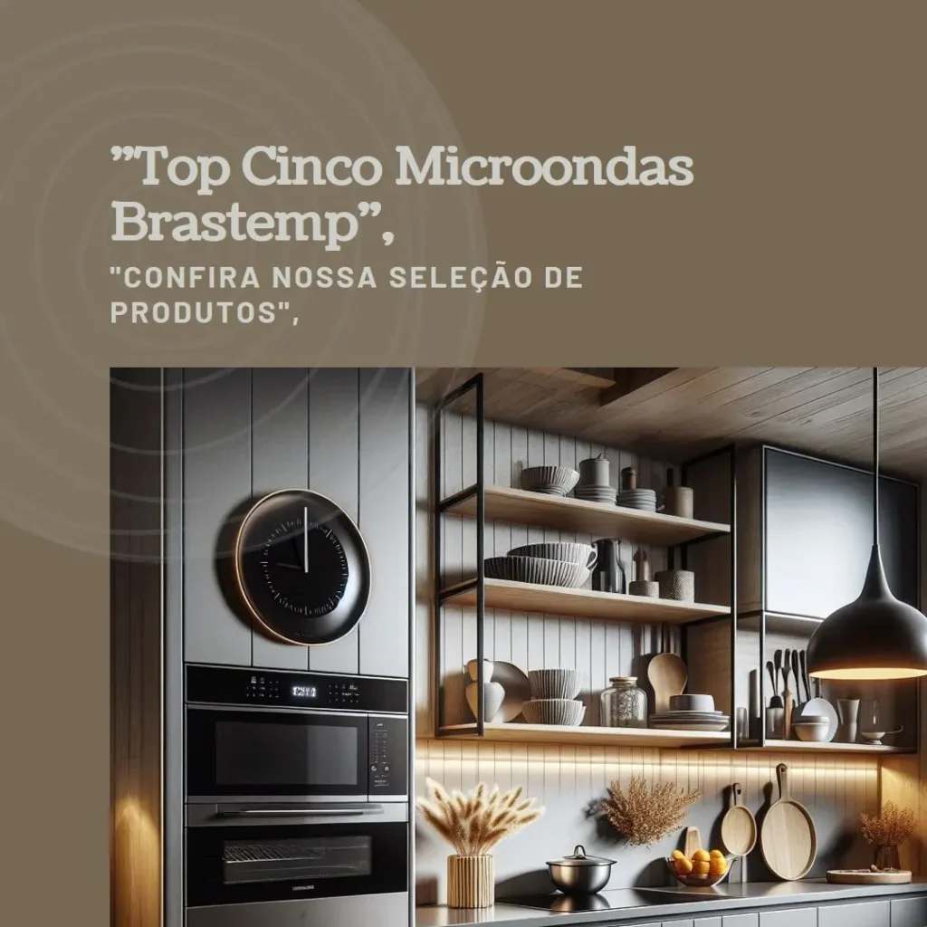 Top Cinco microondas de embutir brastemp
