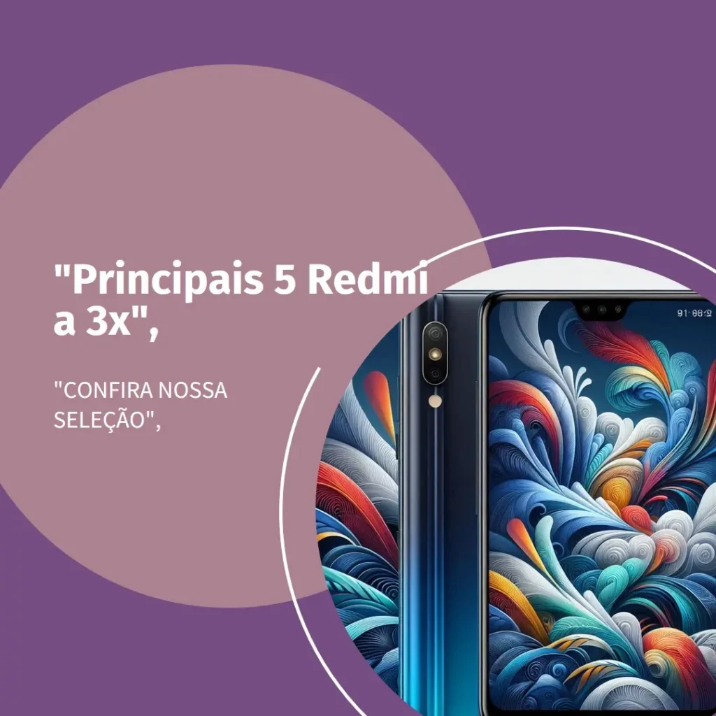 Principais 5 Redmi a 3x