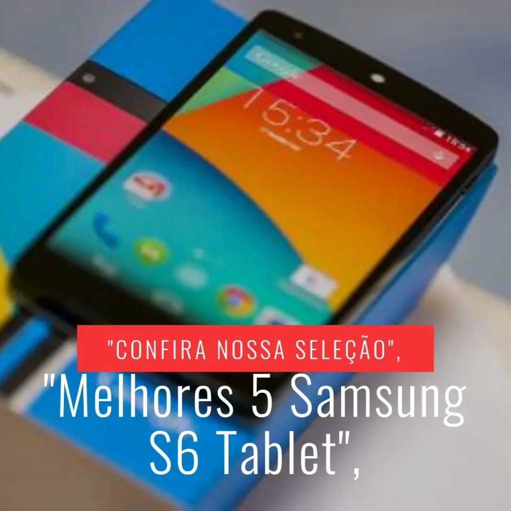 Melhores 5  Samsung s6 tablet