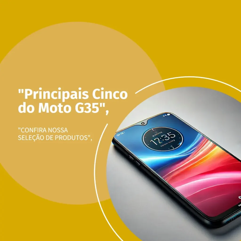 Principais Cinco  Motorola Moto G35 5g