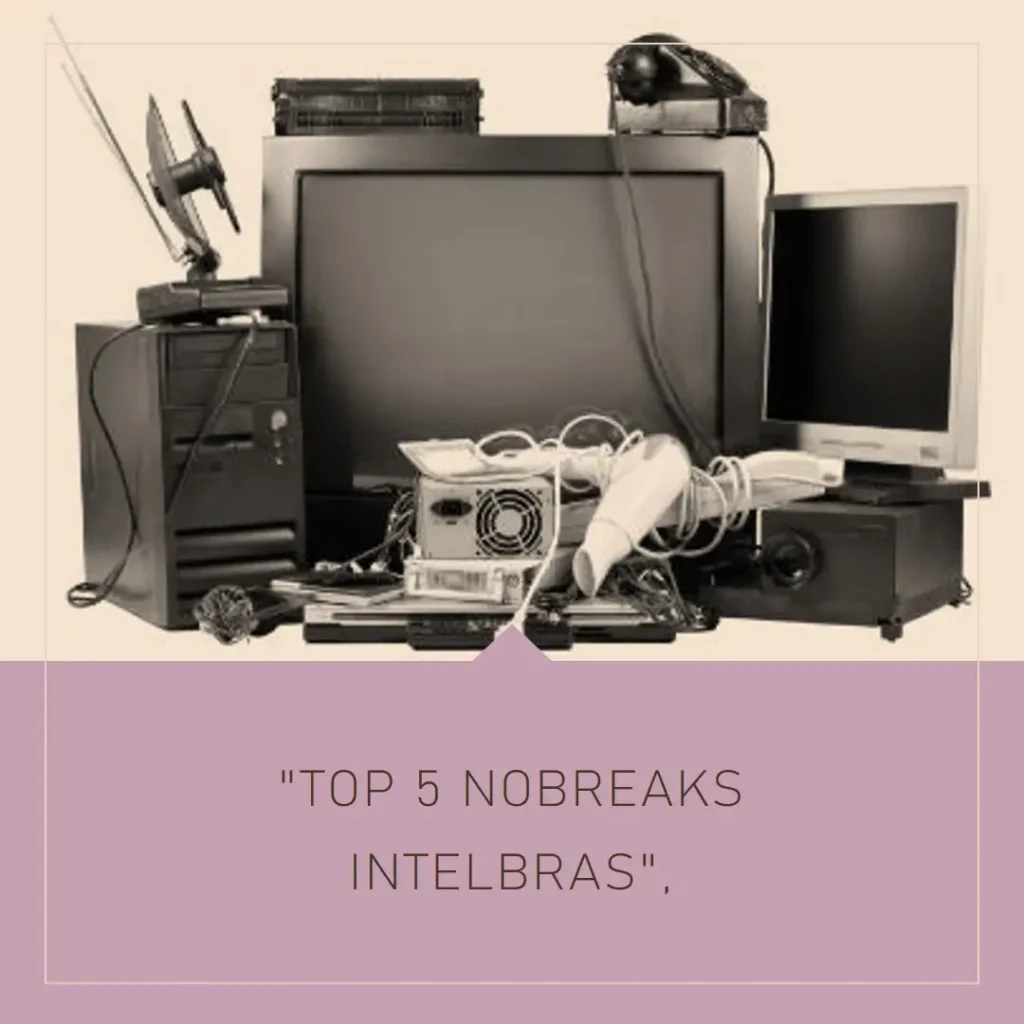 Top 5 nobreak intelbras