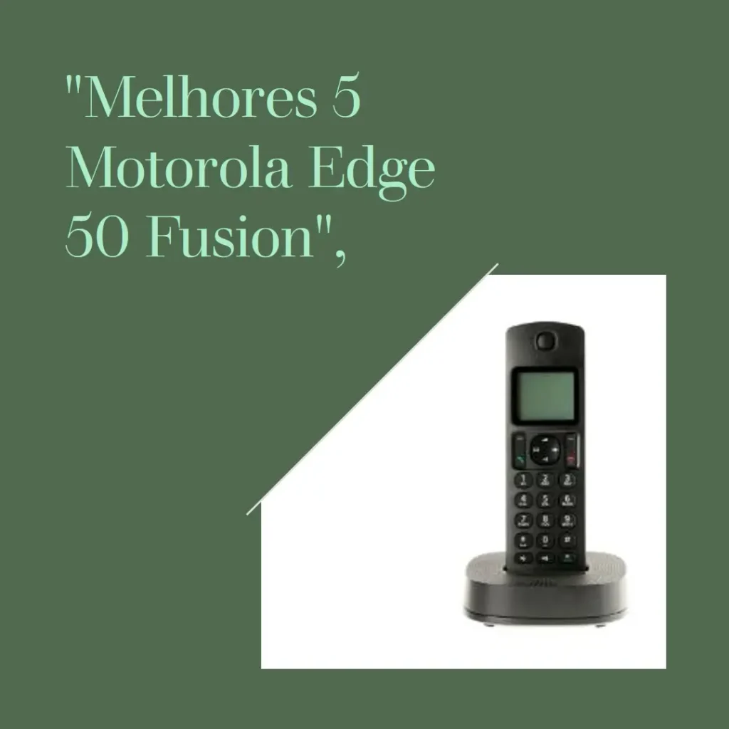Melhores 5 Motorola Edge 50 Fusion