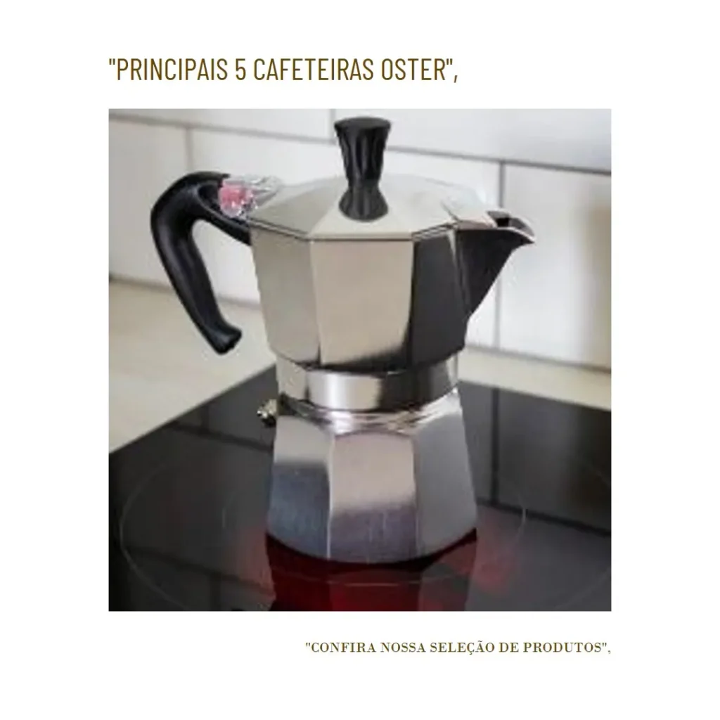 Principais 5 Oster cafeteira expresso