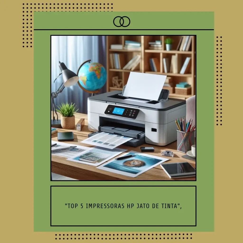 Top 5 Opções de impressora HP jato de tinta