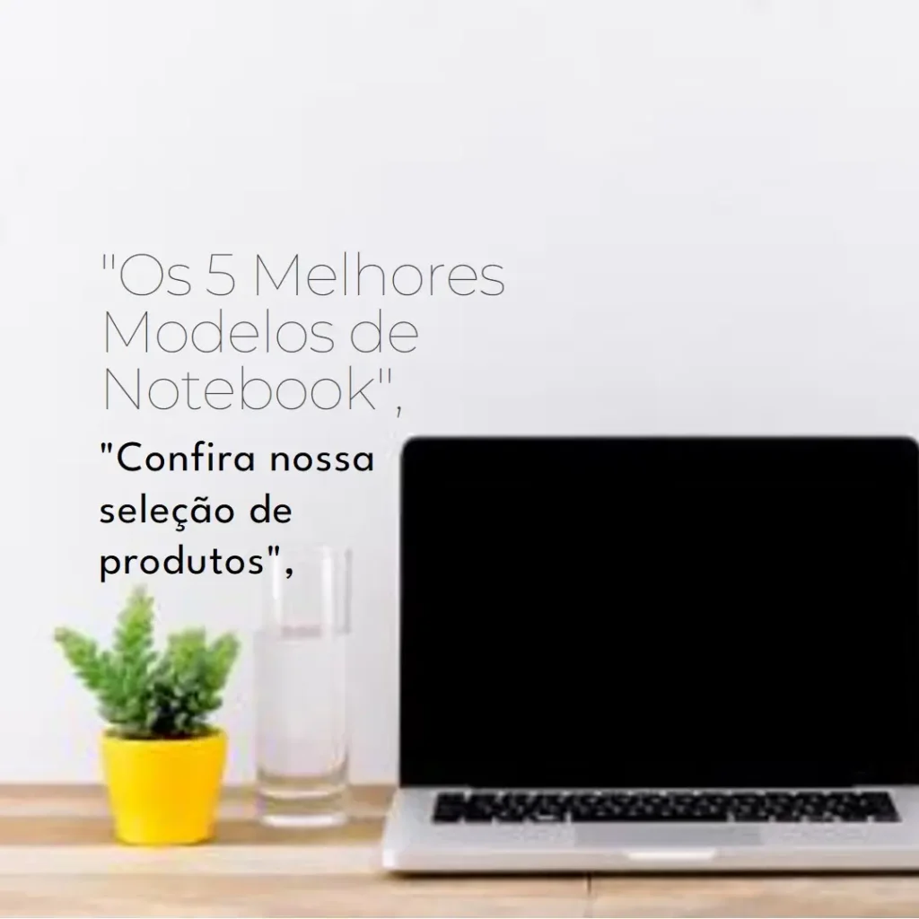 Os 5 Melhores Modelos de notebook HP 256-g9