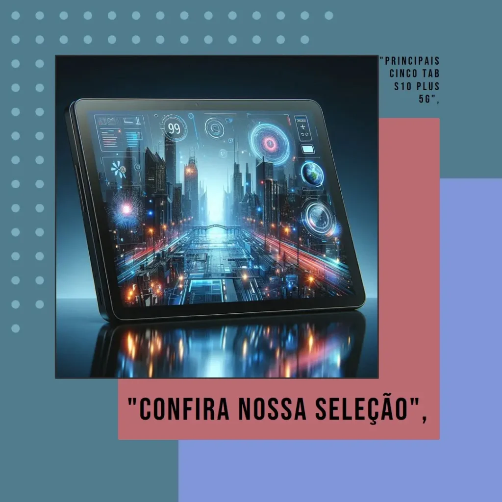 Principais Cinco tab S10 plus 5g