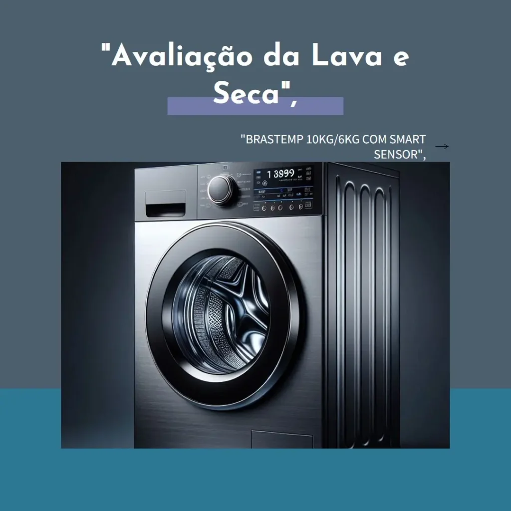 Lava e Seca Brastemp 10kg/6kg com Smart Sensor e Triplo Vapor