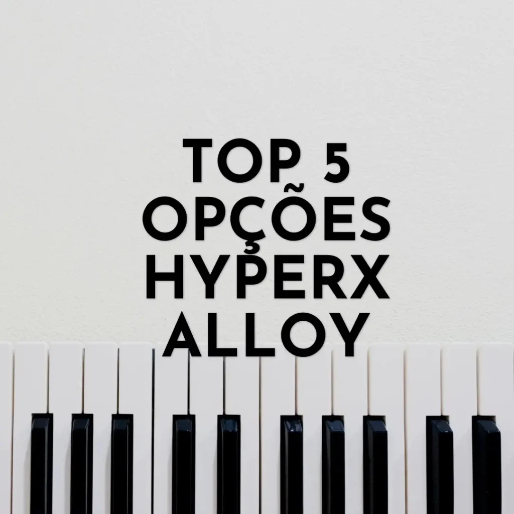 Top 5 Opções de  Hyperx alloy origins