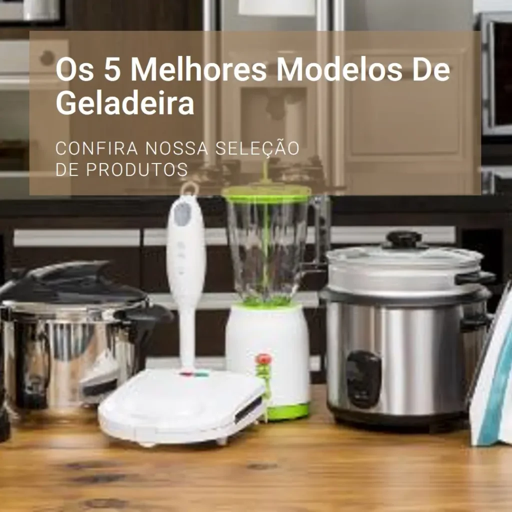 Os 5 Melhores Modelos de geladeira Consul 450 litros frost free
