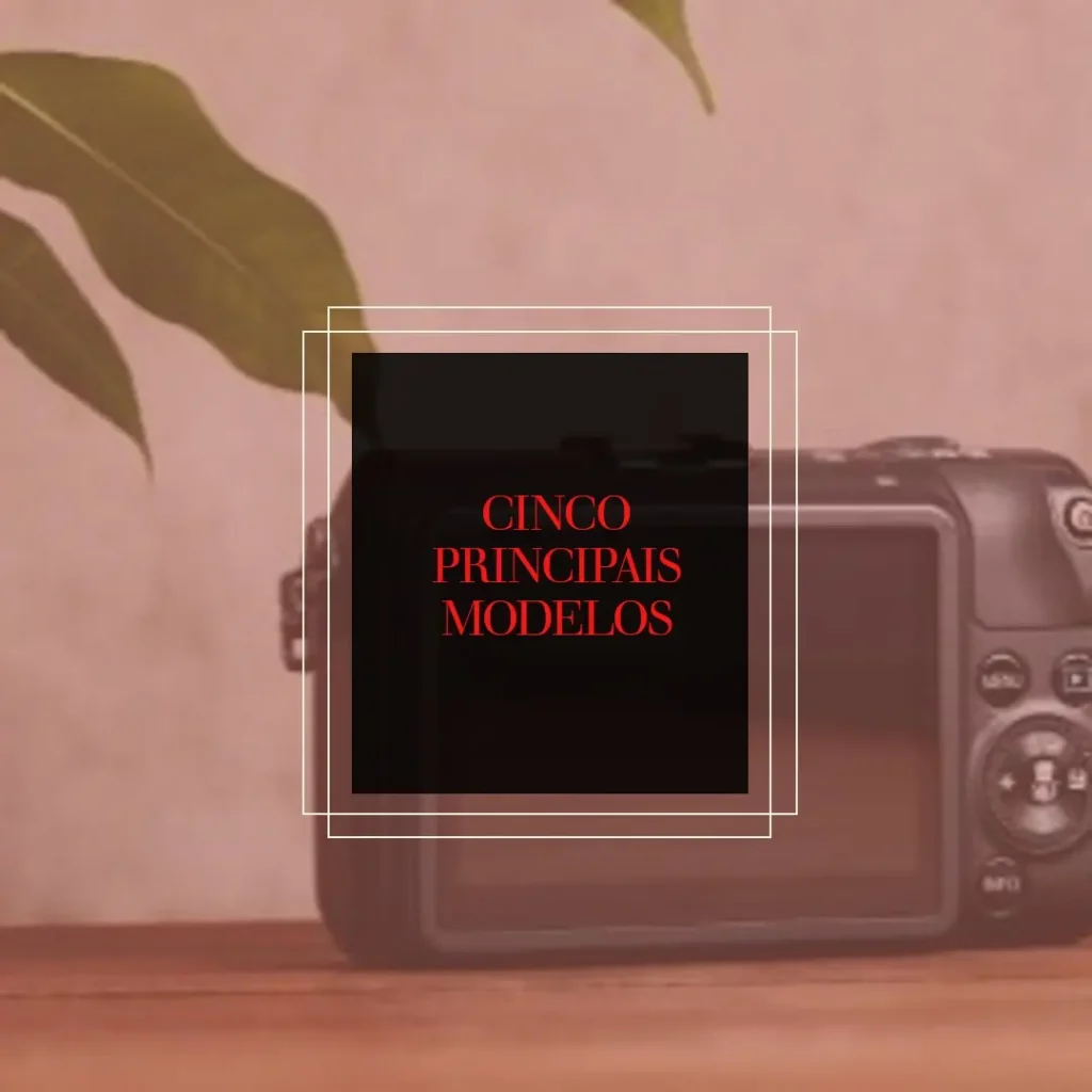 Cinco Principais Modelos de  camera t7i