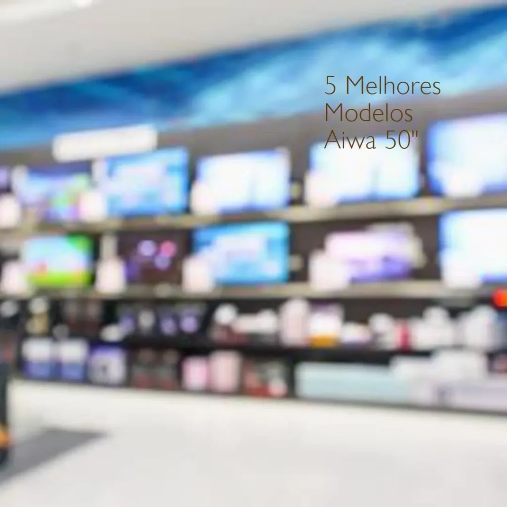 5 Melhores Modelos de televisão aiwa 50 polegadas