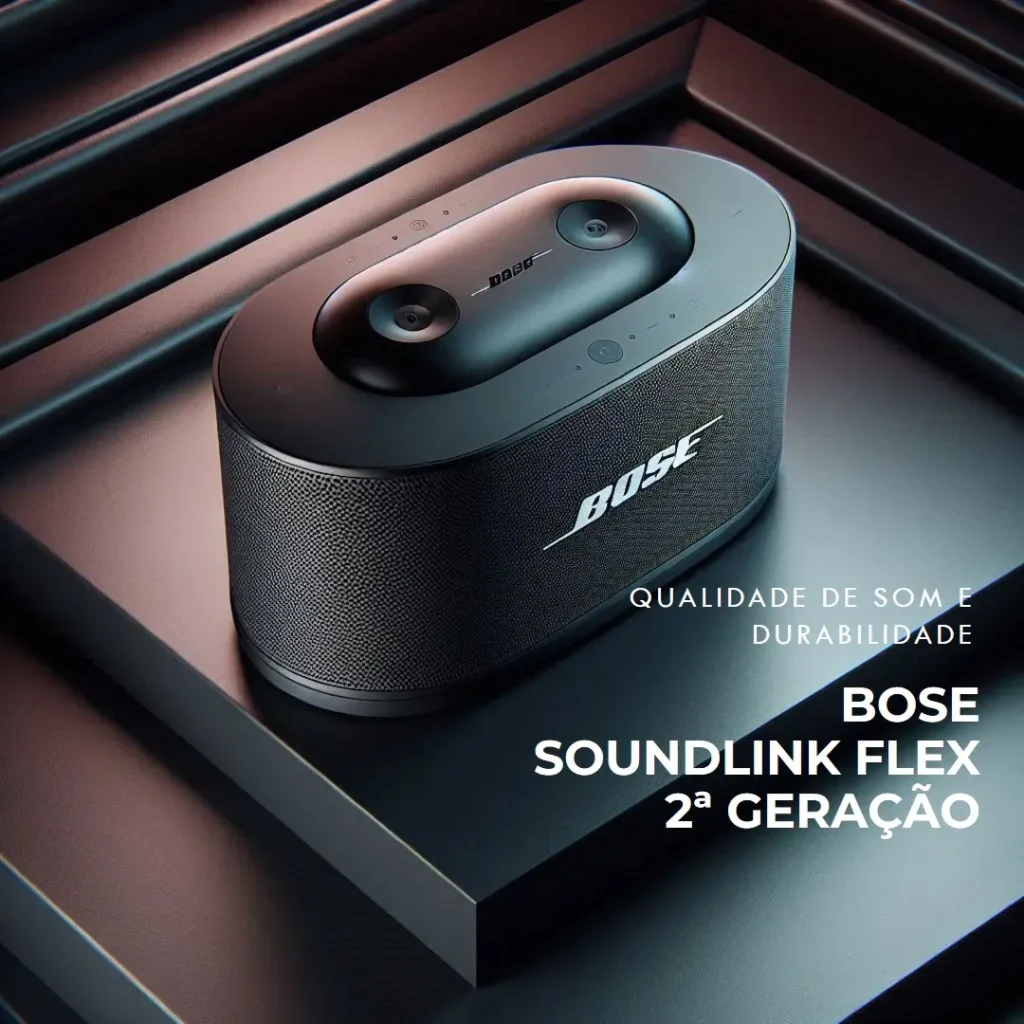 Bose SoundLink Flex 2ª Geração: Qualidade de Som e Durabilidade em um Só Dispositivo