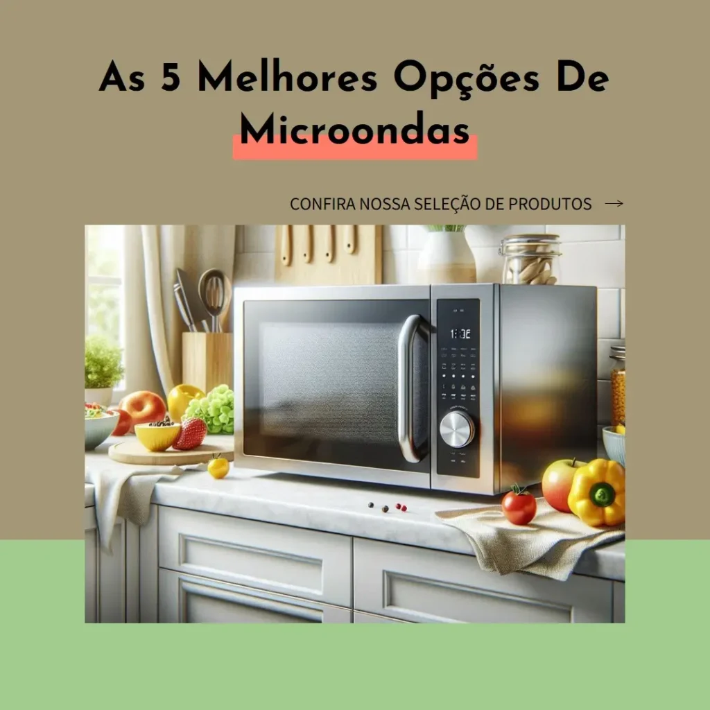 As 5 Melhores Opções de  microondas Brastemp ative