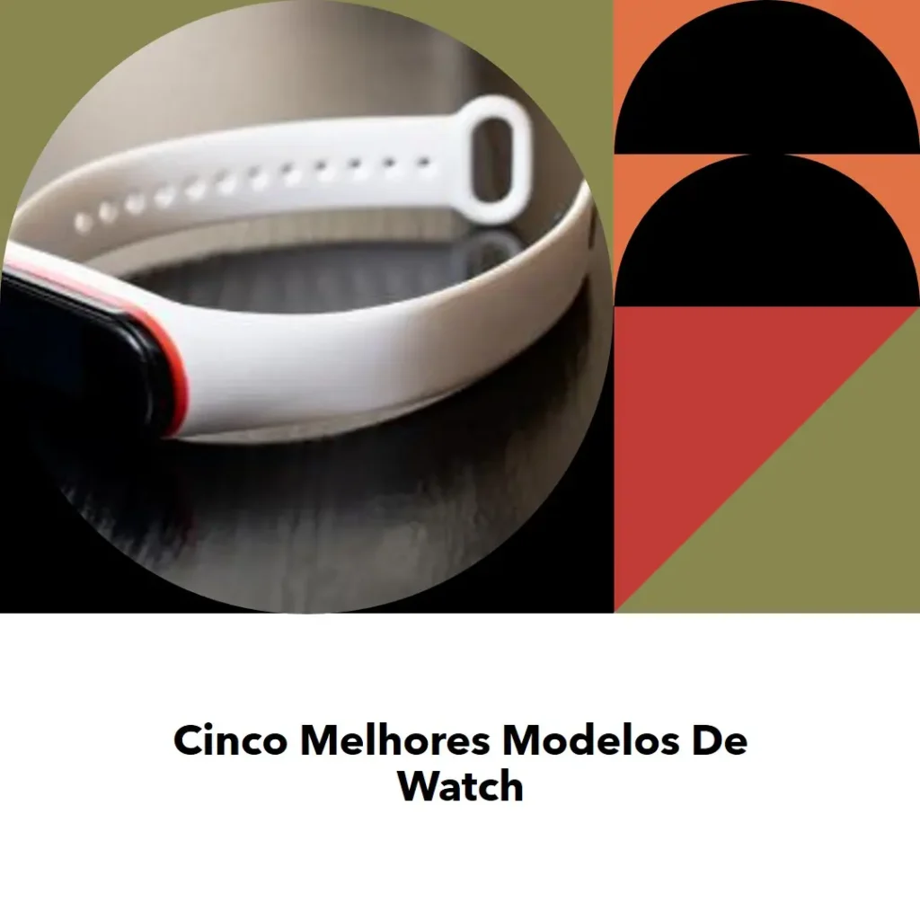 Cinco Melhores Modelos de watch Galaxy Samsung