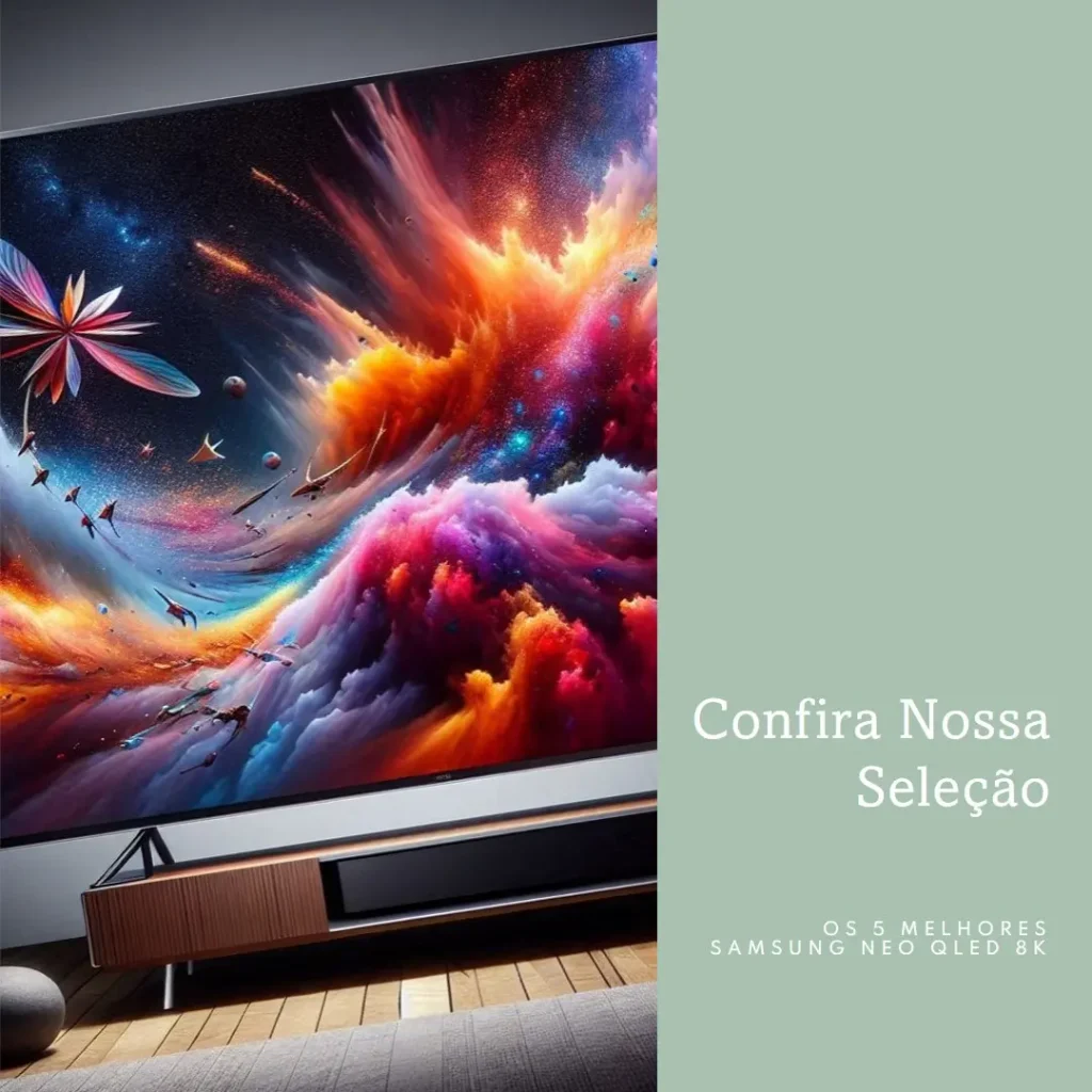 Lista de 5 Melhores: Samsung NEO QLED 8k qn900d