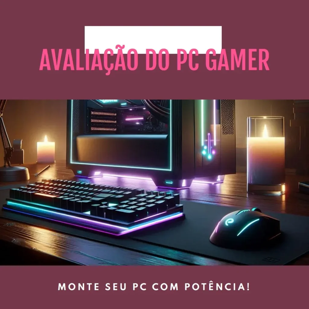 Monte seu PC: Intel i5-14600K, RTX 4060 Ti, 16GB, 512GB SSD