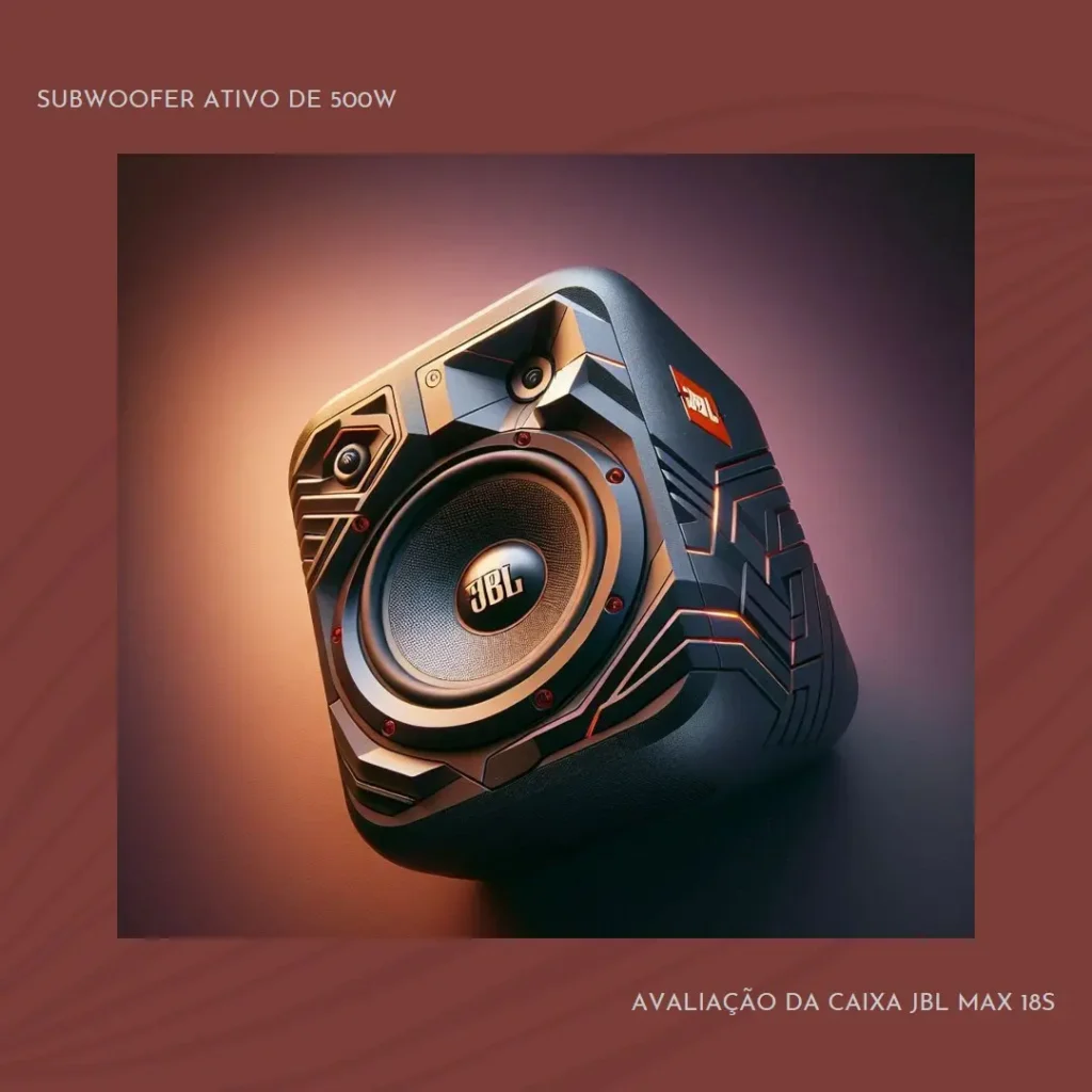 Caixa de Som JBL Max 18S Subwoofer Ativo 500W