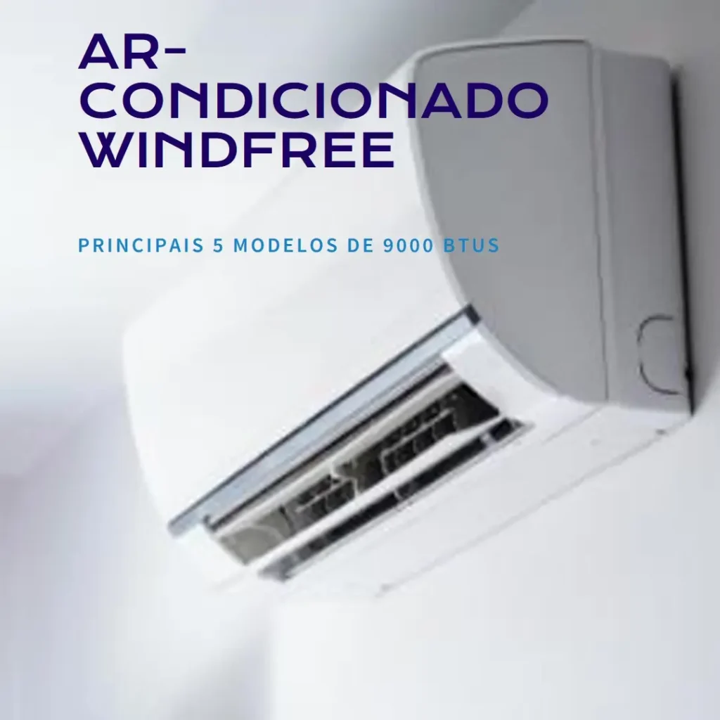 Principais 5 ar-condicionado split inverter 9000 btus Samsung windfree